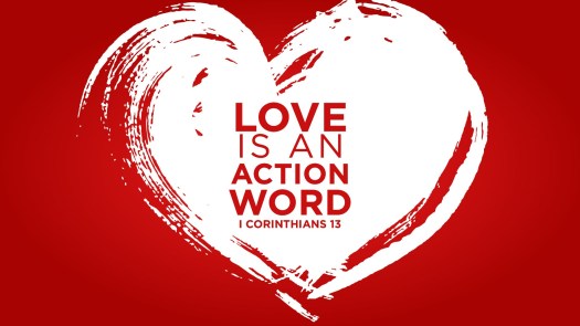 Love is an action word